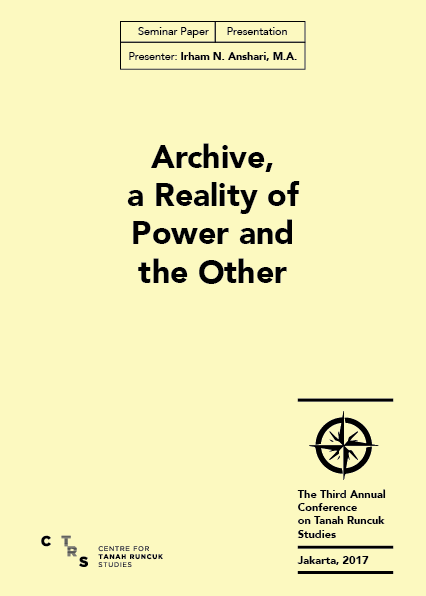 Archive, a Reality of Power and the Other